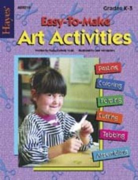 Easy-to-Make Art Activities [Toy]