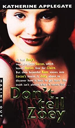 Dont Tell Zoey (Making Out #13)