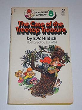 The Case of the Treetop Treasure (A McGurk Mystery #8)