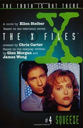 Squeeze (The X-Files, No. 4)