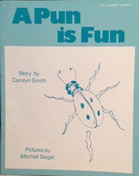 A Pun is Fun - The Alphabet Series 1 - 16a