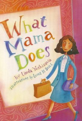 READING 2000 LEVELED READER 6.162A WHAT MAMA DOES (Scott Foresman Reading: Orange Level)
