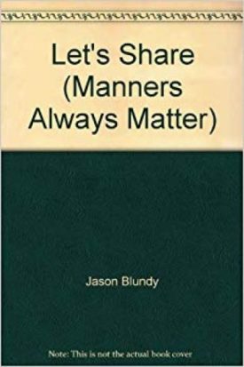 Lets Share (Manners Always Matter) [Paperback]