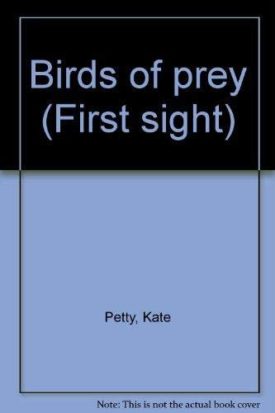 Birds of prey (First sight)