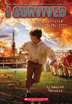 I Survived #15: I Survived the American Revolution, 1776 [Paperback] Tarshis, Lauren