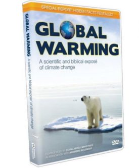 Global Warming: A Scientific and Biblical Expose' of Climate Change (DVD)
