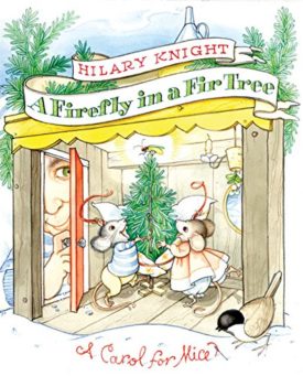 A Firefly in a Fir Tree: A Carol for Mice (Hardcover)