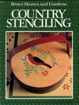 Better Homes and Gardens Country Stenciling (Hardcover)