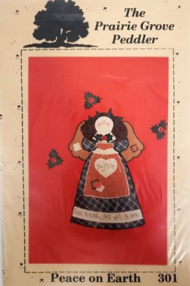 Vintage The Prairie Grove Peddler Peace On Earth Angel Applique Pattern #301