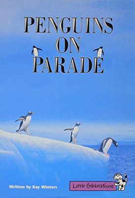 LITTLE CELEBRATIONS, PENGUIN PARADE, SINGLE COPY, FLUENCY, STAGE 3B (Celebration Press)
