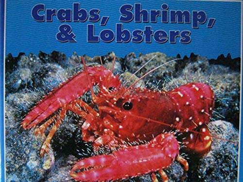 CRABS, SHRIMP & LOBSTER PAPERBACK (Dominie Libros Carrusel)