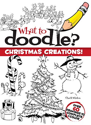 What to Doodle? Christmas Creations! (Dover Doodle Books) (Paperback)