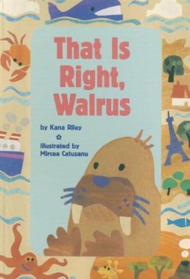 READING 2000 LEVELED READER 1.19A THAT IS RIGHT, WALRUS (Paperback)