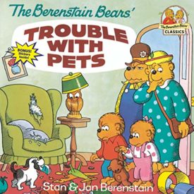 The Berenstain Bears Trouble with Pets (Paperback)