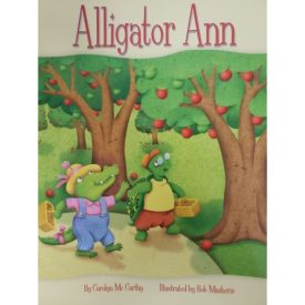 READING 2007 LISTEN TO ME READER GRADE K UNIT 2 LESSON 1 BELOW LEVEL: ALLIGATOR ANN (Paperback)