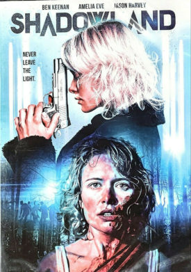 Shadowland, Never leave the Light (DVD)