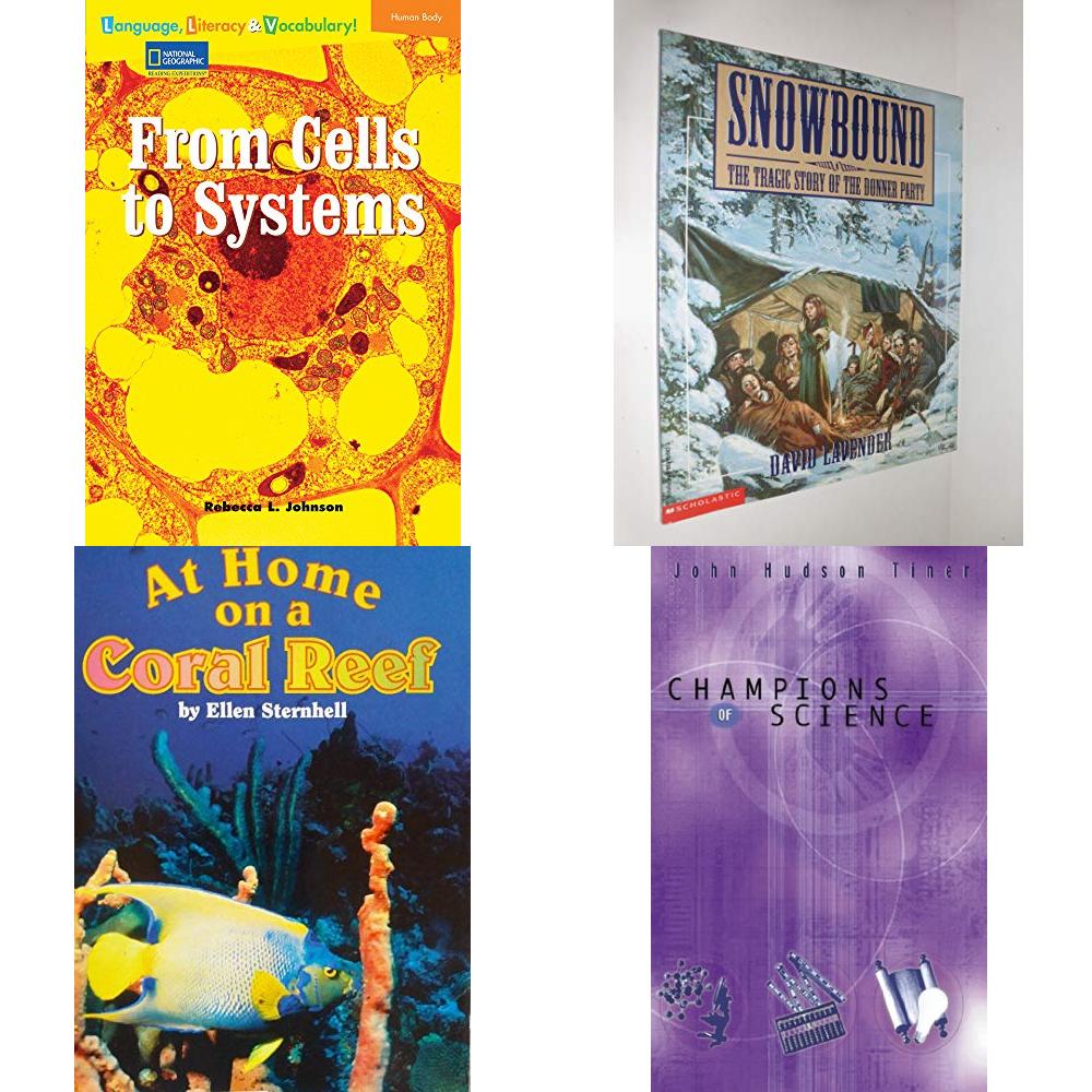 Children's Fun & Educational 4 Pack Paperback Book Bundle (Ages 6-12): From Cells to Systems Avenues, Snowbound: The Tragic Story Of The Donner Party, AT HOME ON A CORAL REEF, SINGLE COPY, VERY FIRST CHAPTERS, Champions of Science Champions of Discovery
