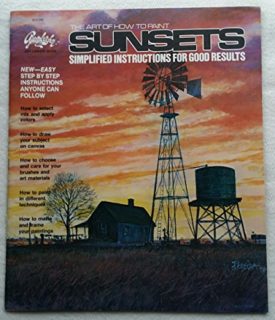 The Art of How To Paint Sunsets Simplified Instructions For Good Results (Grumbacher) (Paperback)