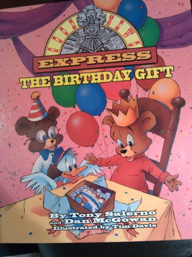 The Borthday Gift - Good News Express (Hardcover)