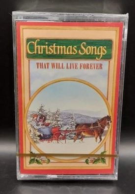 Christmas Songs That Will Live Forever Tape 3 (Music Cassette)