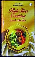 High Fiber Cooking (Hardcover)