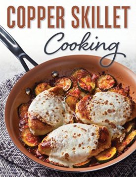 Copper Skillet Cooking (Spiral-Bound) (Hardcover)